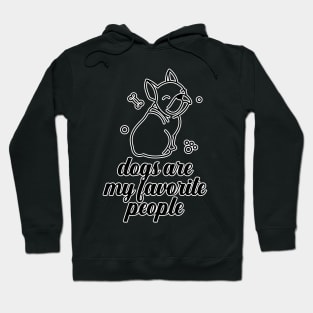 Dogs are my favorite people french bulldogs Hoodie